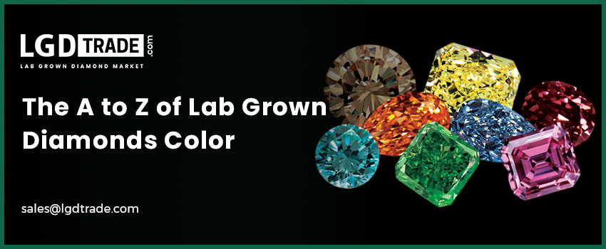 Lab Grown Diamonds color